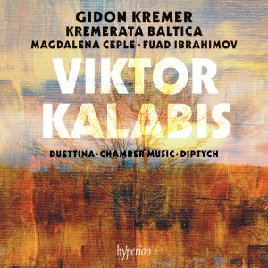 Gidon Kremer的專輯Kalabis: Duettina, Chamber Music & Diptych
