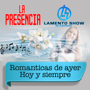 Album Románticas Del Ayer Hoy Y Siempre from La Presencia