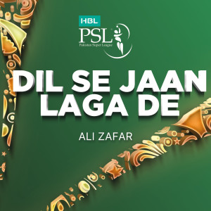 Album Dil Se Jaan Laga De (HBL PSL 2018) from 