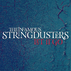 收聽The Infamous Stringdusters的Let It Go歌詞歌曲