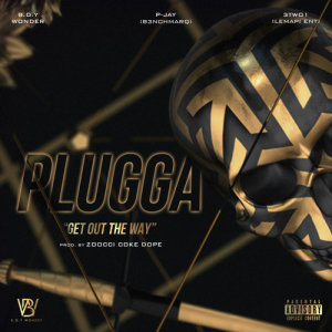 Listen to Plugga song with lyrics from B.O.Y Wonder