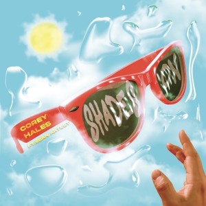 Corey Hales的專輯Shades On (feat. Sean Artest)