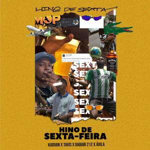 Beat do Ávila的专辑Hino de Sexta-Feira (Explicit)