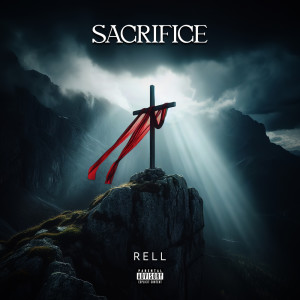 Rell的專輯Sacrifice (Explicit)