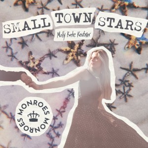 The Monroes的專輯Small Town Stars