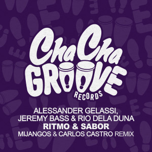 Alessander Gelassi的專輯Ritmo & Sabor (Mijangos & Carlos Castro Remix)