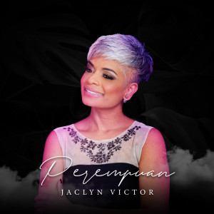 Album PEREMPUAN from Jaclyn Victor