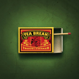 收聽Teabreak的Troublemaker歌詞歌曲