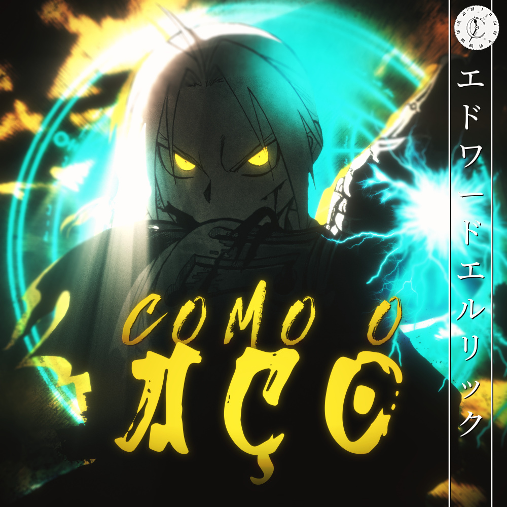 Edward Elric: Como o Aço