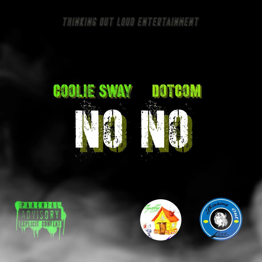 No No (feat. DotCom) (Explicit)