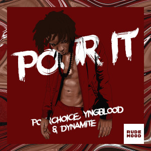 ดาวน์โหลดและฟังเพลง Pour It (其他) พร้อมเนื้อเพลงจาก Poorchoice