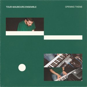 อัลบัม Opening Theme ศิลปิน Tour-Maubourg