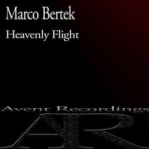 Listen to Heavenly Flight (Original Mix) song with lyrics from Marco Bertek