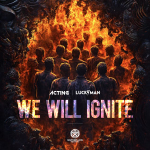 Acting的專輯We Will Ignite