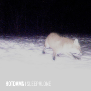 ดาวน์โหลดและฟังเพลง Sleep Alone พร้อมเนื้อเพลงจาก Hot Damn