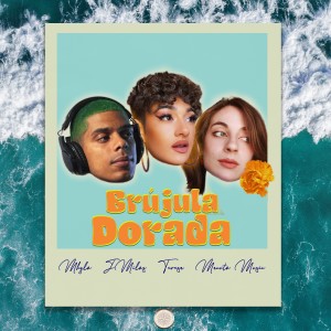 收聽Mhylo的Brújula Dorada歌詞歌曲