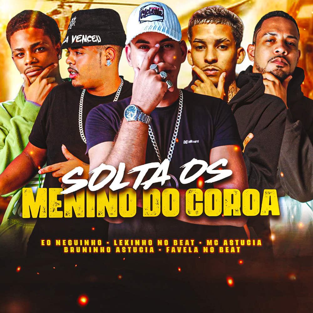 Solta os Menino do Coroa (Explicit)