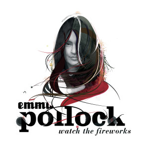 Album Watch the Fireworks from Emma Pollock