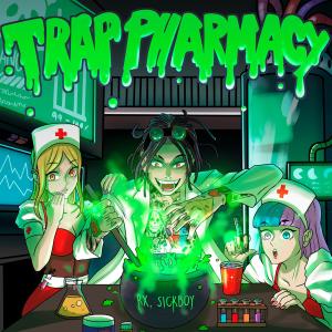 อัลบัม Trap Pharmacy (Explicit) ศิลปิน RX.SickBoy