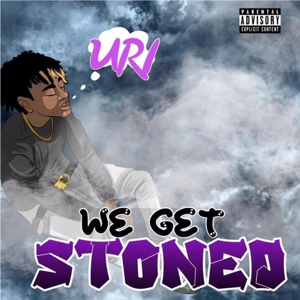 We Get Stoned (Explicit)