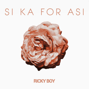 Ricky Boy的专辑Si Ka For Asi