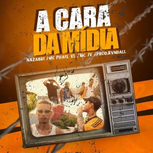 Album A CARA DA MIDIA from RVNDALL