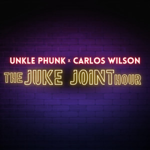 Unkle Phunk的专辑The Juke Joint Hour