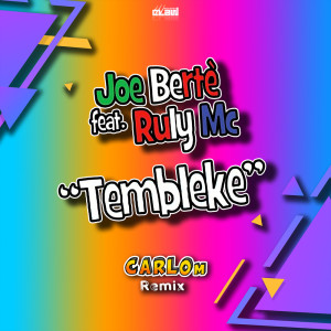 Joe Berte'的專輯Tembleke (Carlo M Remix)