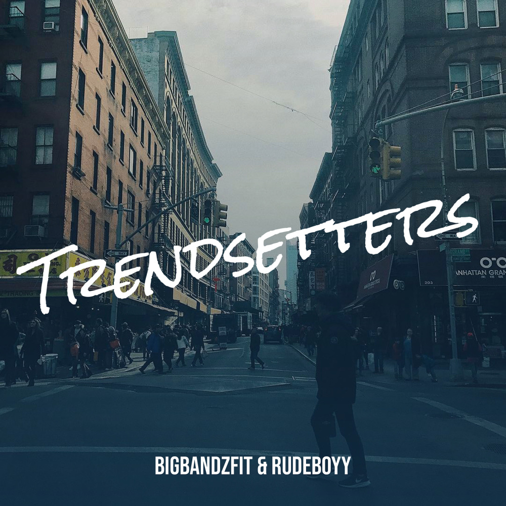 Trendsetters (Explicit)