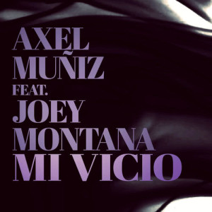 Mi Vicio (feat. Joey Montana)