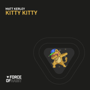 收聽Matt Kerley的Kitty Kitty歌詞歌曲