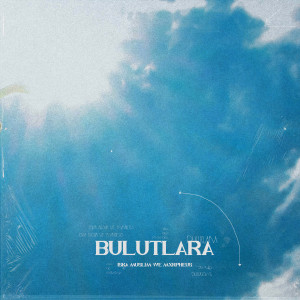Album BULUTLARA from 