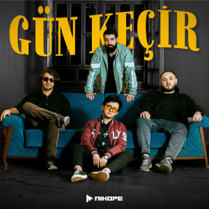 Listen to Gün Keçir song with lyrics from Mikope
