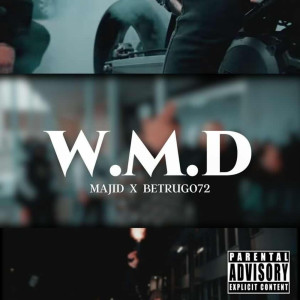 Listen to W.M.D (Explicit) song with lyrics from Majid