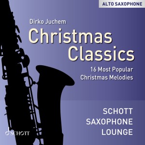 Dirko Juchem的專輯Christmas Classics - 16 Most Popular Christmas Melodies (Alto Saxophone)