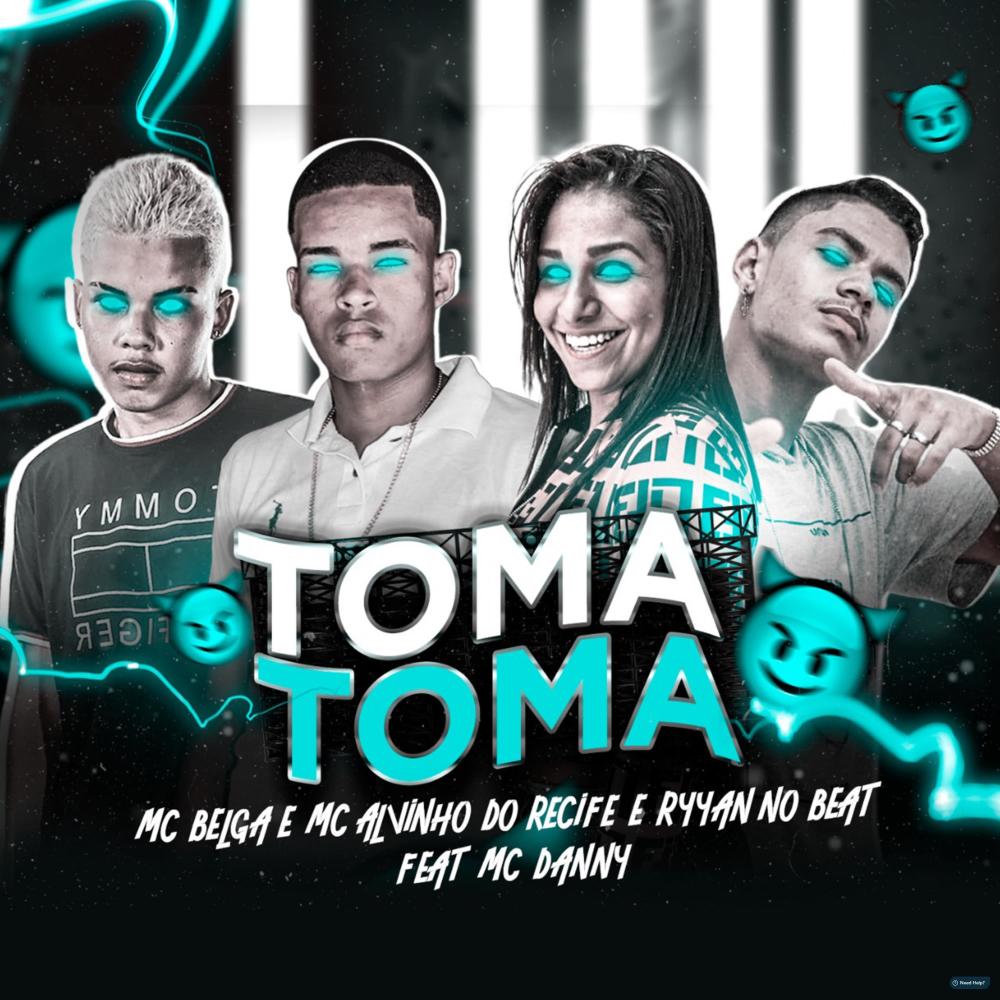 Toma Toma (feat. Mc Danny) (Explicit)