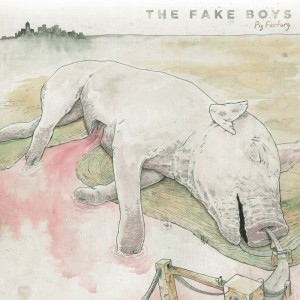 The Fake Boys的專輯Pig Factory