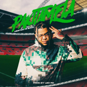 mestizo is back的專輯Pakitamela (Explicit)