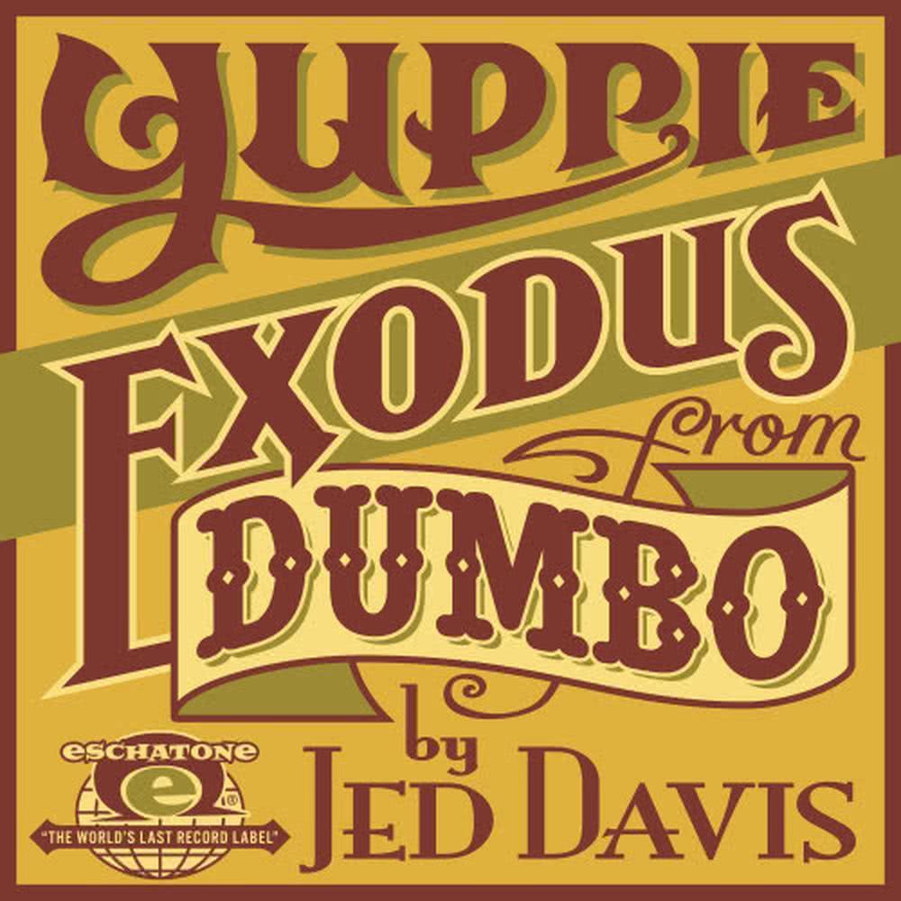 Yuppie Exodus from Dumbo (Explicit)