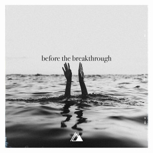 Influence Music的專輯Before The Breakthrough