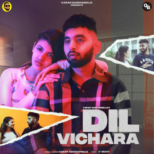 收听Karan Sandhawalia的Dil Vichara歌词歌曲