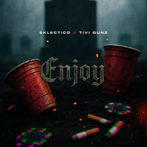 ดาวน์โหลดและฟังเพลง Enjoy พร้อมเนื้อเพลงจาก Tivi Gunz