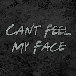 收聽I U 1 D C的Cant Feel My Face歌詞歌曲