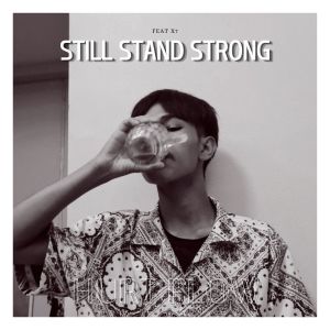 Album STILL STAND STRONG (Explicit) from HURT FLOW