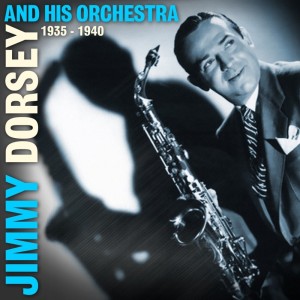 Album 1935 - 1940 oleh Jimmy Dorsey