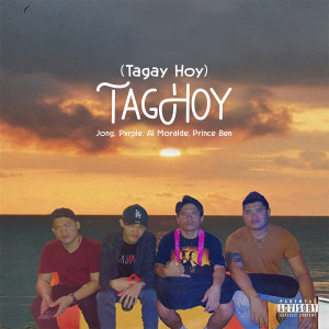 Album TagHoy (Tagay Hoy) (Explicit) from Prince Ben
