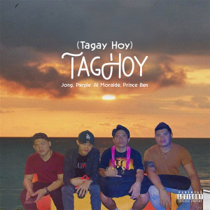Album TagHoy (Tagay Hoy) (Explicit) from JONG