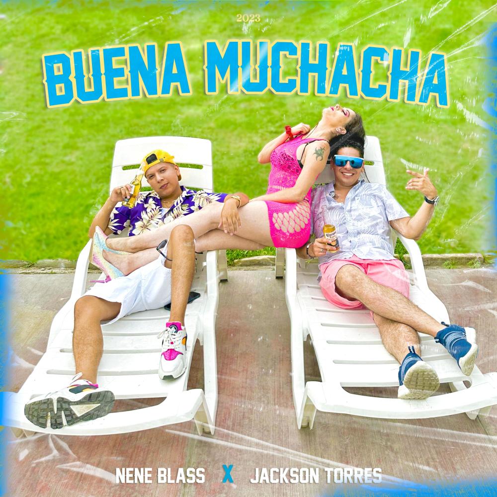 Buena Muchacha (feat. Jackson Torres & DJ Minimo)