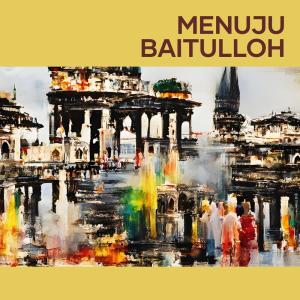 收聽IVAN NOVIANDRI的MENUJU BAITULLOH歌詞歌曲