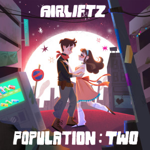 อัลบัม POPULATION: TWO ศิลปิน Airliftz